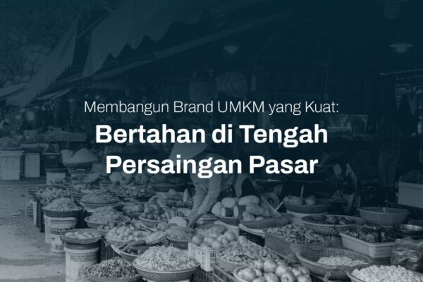 Strategi UMKM Persaingan Pasar