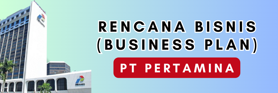Strategi Bisnis BUMN PERTAMINA